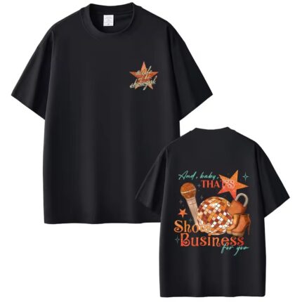 The Life of A Showgirl Shirt