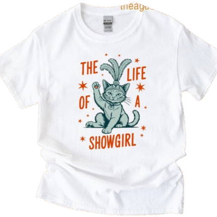 Showgirl Cat Lover Funny Cat Ts12 T-shirt