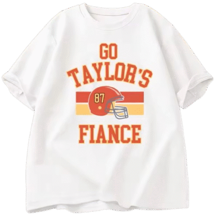 Go Taylors Fiance T-shirt