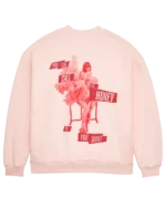 You Can Call Me Honey If You Want Pink Crewneck Sweatshirt