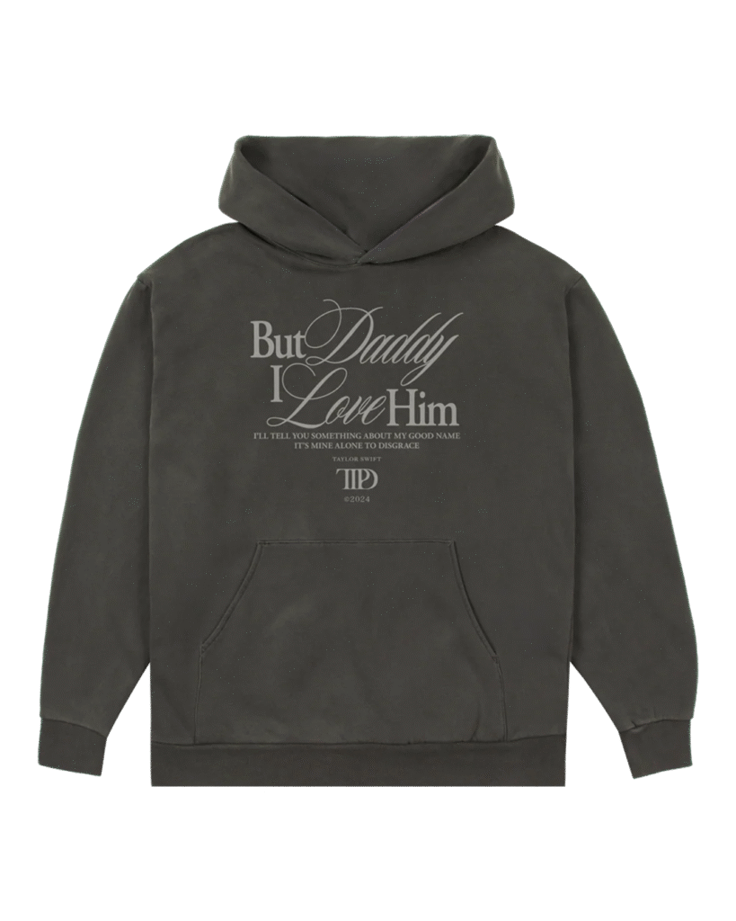 But Daddy I Love Him Hoodie